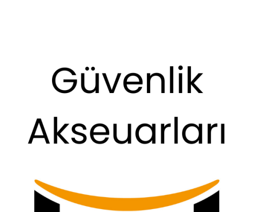 Güvenlik Akseuarları